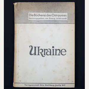 (Book) Die Bïcherei des Ostraumes – Ukraine (1942)