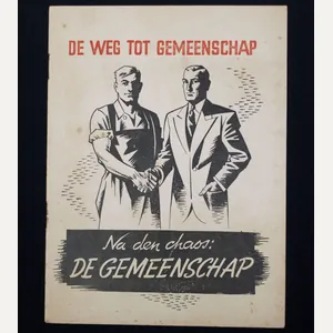 (Brochure) Nederlandsche Arbeitsfront (NAF) De Weg tot Gemeenschap (ca. 1942)