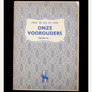 (NSB) Pijlers No.1 Onze Voorouders (1942)