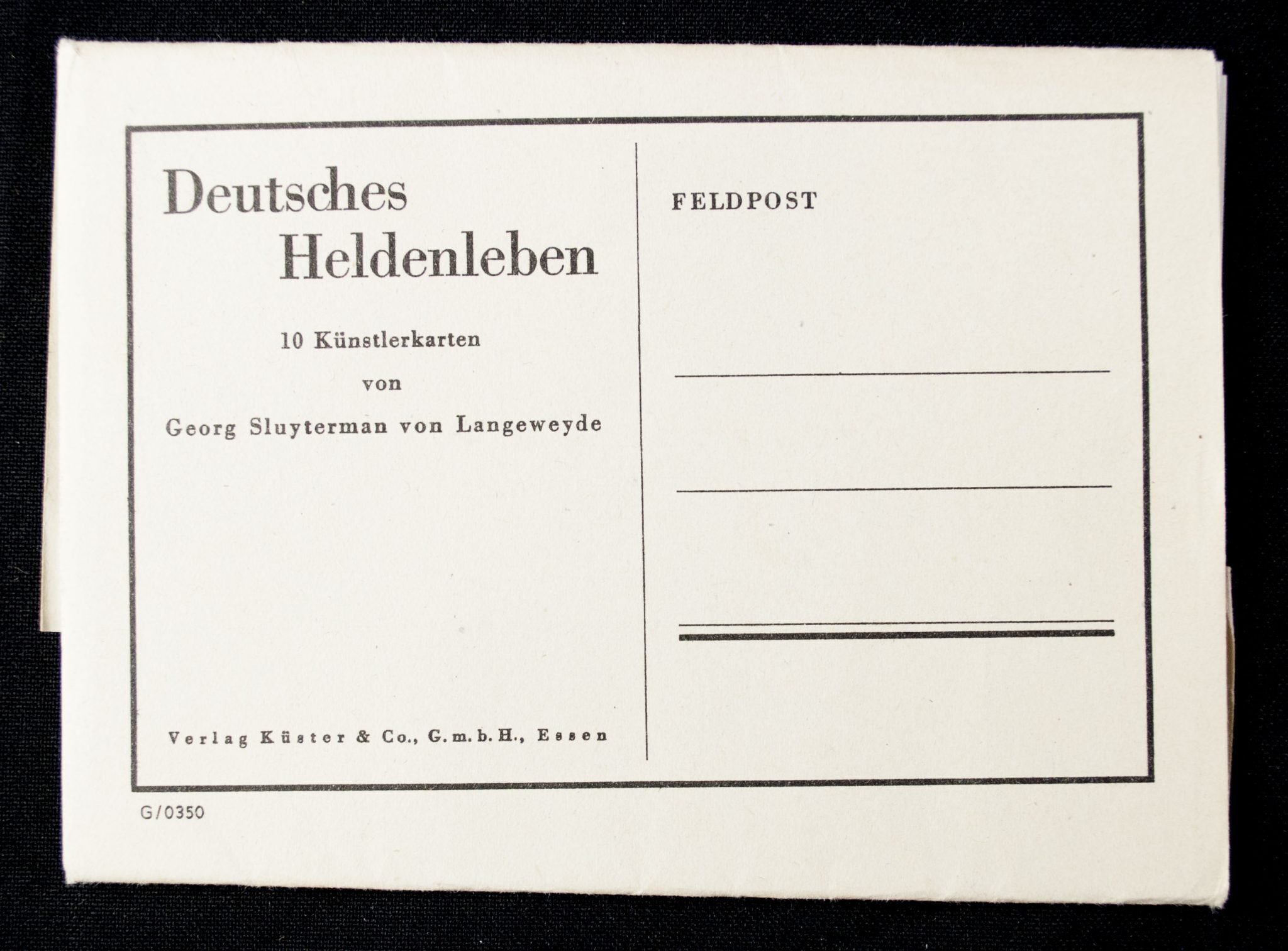 Postcards: Deutsches Heldenleben 10 Feldpost postkarten from Georg Sluyterman von Langeweyde — image 4