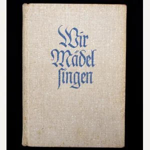 Bund Deutscher Mädel (BDM) Liederbuch des Bundes Deutscher Mädel – …