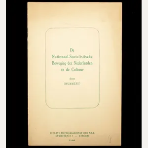 (NSB) Mussert – De Nationaal-Socialistische Beweging in Nederland en de …