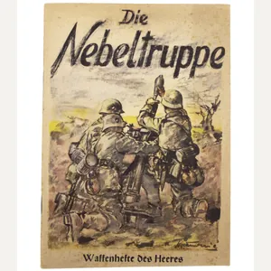 (Brochure) Waffenhefte des Heeres Die Nebeltruppe