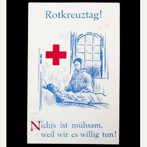 Postcard: WWI Rotkreuztag Nicht ist mühsam, weil wir es willig …