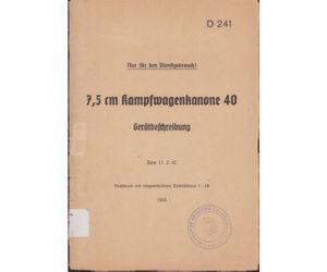 RARE 7,5cm Kampfwagenkanone 40 Technical Manual