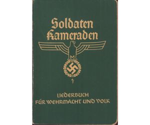 'Soldaten Kameraden' Wehrmacht Liederbuch (1938)
