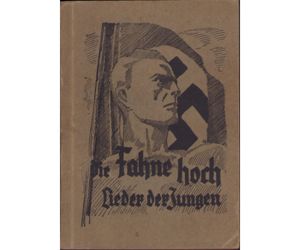 'Die Fahne Hoch' Liederbuch der Jugend 1936