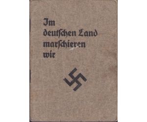 'Im Deutschen Land marschieren wir' HJ Liederbuch