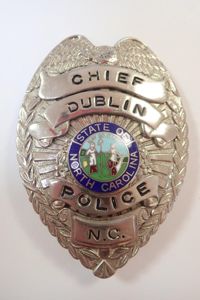 Chief DUBLIN N.C. American Obsolete Police Badge.