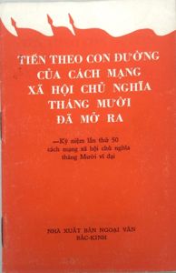 North Vietnamese Army Follow the Path of The Socialist Revolution …