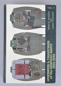 Uniforms & Traditions of The German Army Vol.3 1933-1945