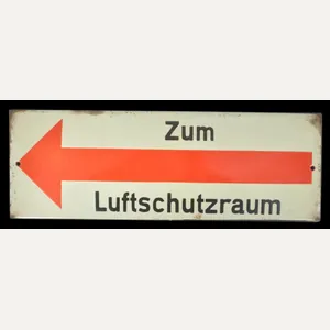 WW2 German ' Zum Luftschutz Raum ' Sign