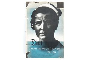 Frau im Faschistischen Italien – Louise Diel – signed by …