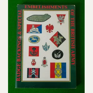 Badge Backings & Embellishments of the British Army.