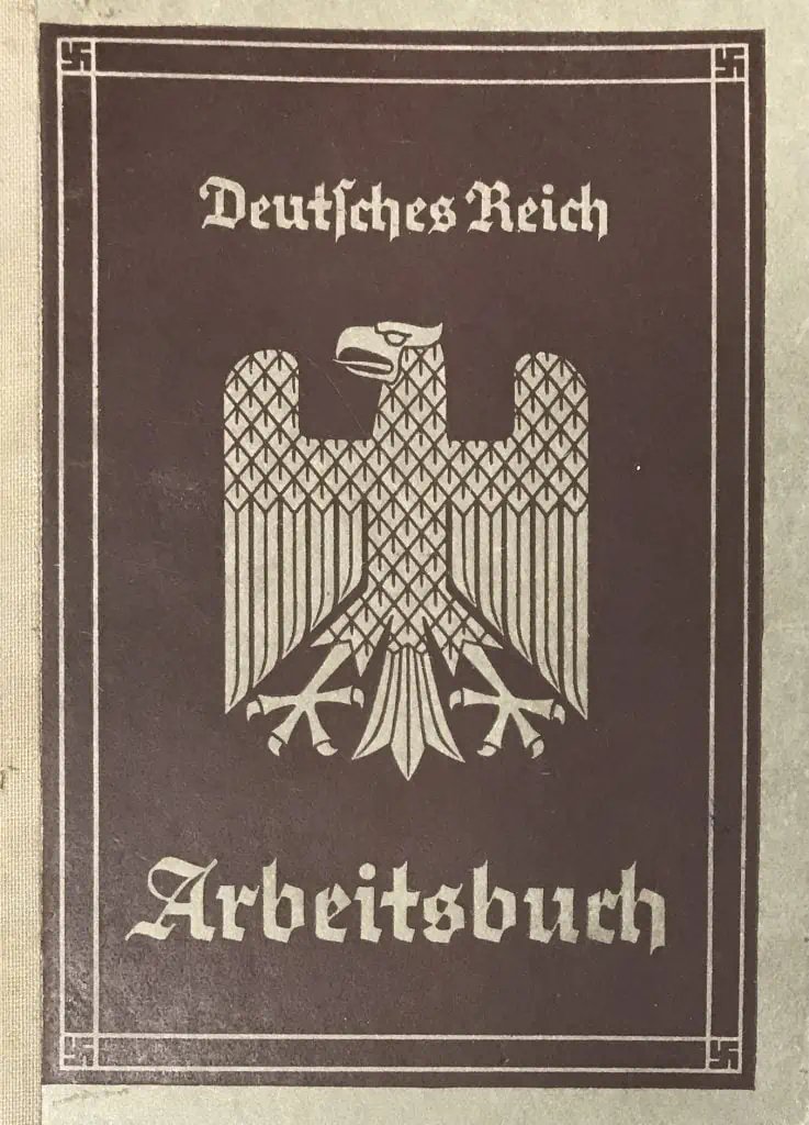 PAPERS PLEASE! Original WWII Era NSDAP (NAZI) Arbeitsbuch Identity Document Certified By The Gettysburg Museum Of History — image 6
