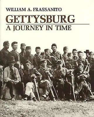 Gettysburg: A Journey in Time [Paperback] William A. Frassanito (Author)