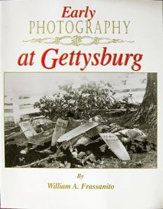 Early Photography at Gettysburg [Paperback] William A. Frassanito (Author)