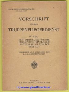 k.u.k. Luftfahrtruppe - Vorschrift für den Truppenfliegerdienst IV. Teil!!
