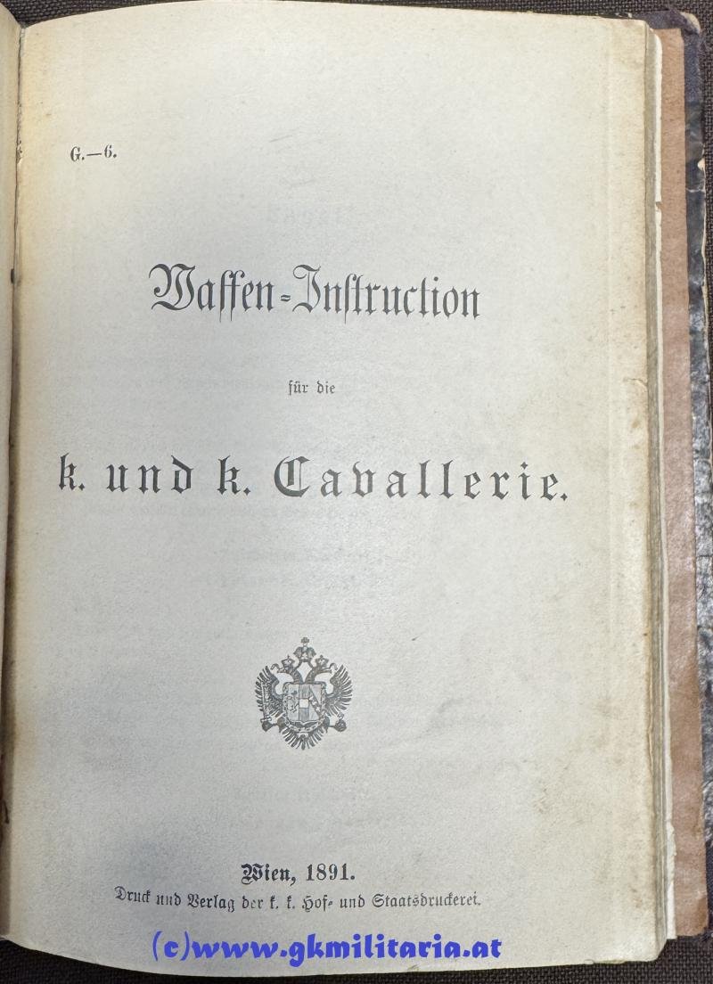 k.u.k. Waffen-Instruktion f. d. Infanterie und die Jägertruppe - G-5 und Waffen-Instruction für die k.und k. Cavallerie G6 !! 1888 & 1891!! — image 6