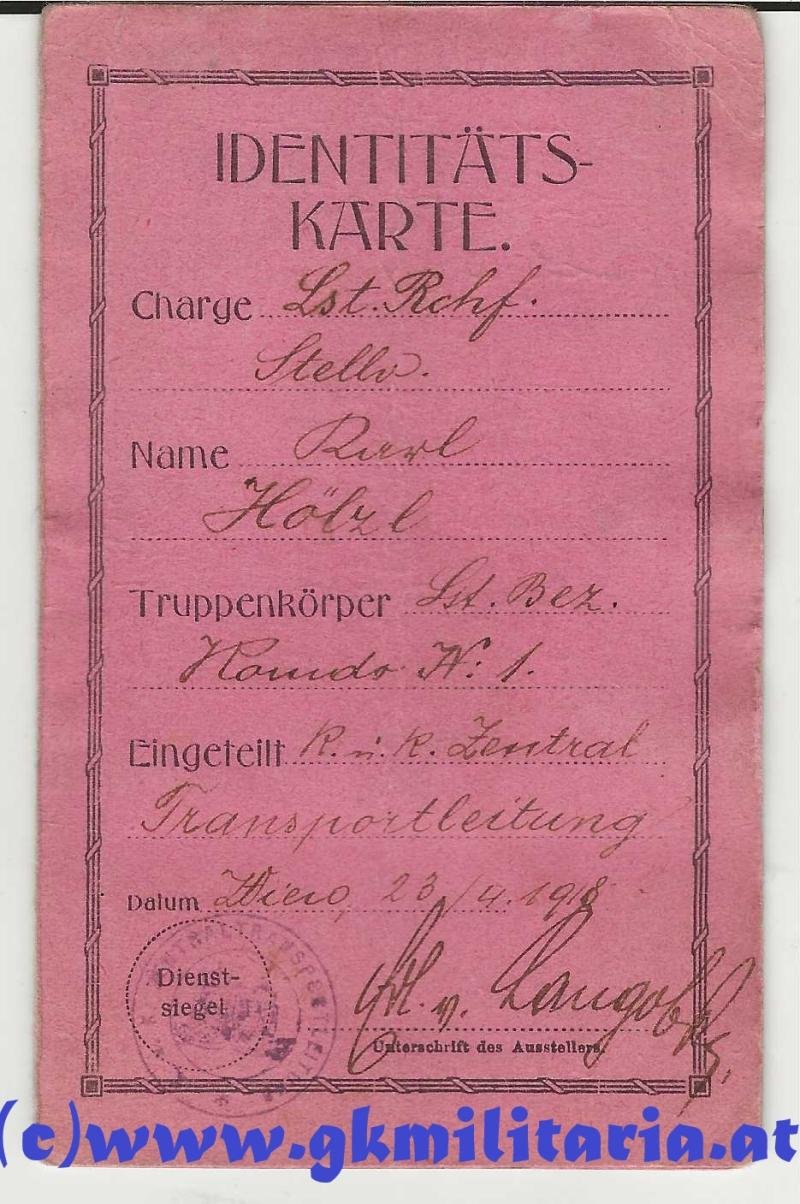 k.u.k. Identitätskarte Ldst. Rechf. Stellv. Uoffz. Karl HÖLZL k.u.k. Zentral-Feldtransportleitung WIEN!