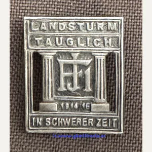 k.u.k. Kappenabzeichen - Landsturm Tauglich - In schwerer Zeit - …