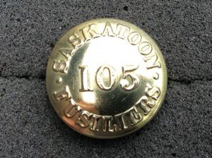 WW1 105th Regiment ( Saskatoon Fusiliers) Button By S Moses