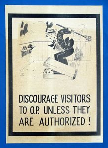 Small WWII Poster: 'Discourage Visitors to the O.P. Unless They …