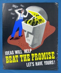 WWII Production Poster: Ideas Will Help Beat the Promise – …