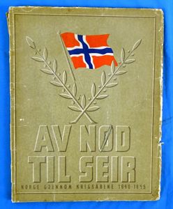 Norway in World War II: 'Av Nod Til Seir' ('From …