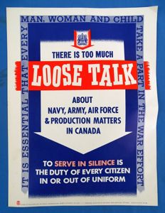 WWII Canadian Window Card Poster: 'There is Too Much Loose …
