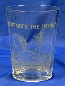 Spanish American War 'Remember the Maine!' Glass