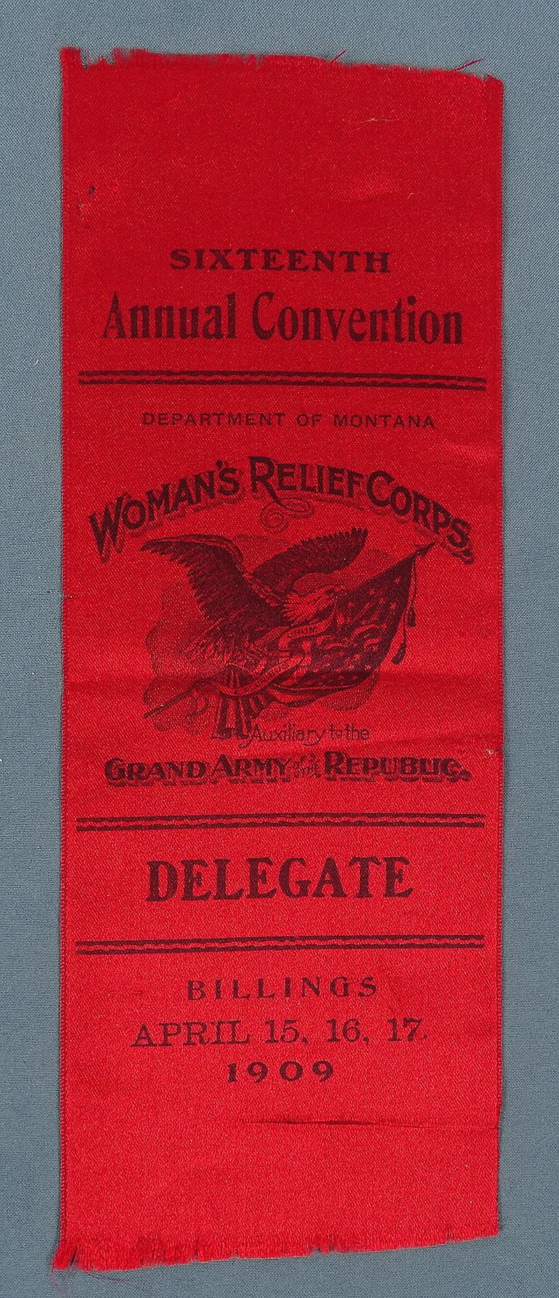 1909 Woman's Relief Corps 16th Annual Convention Delegate Ribbon