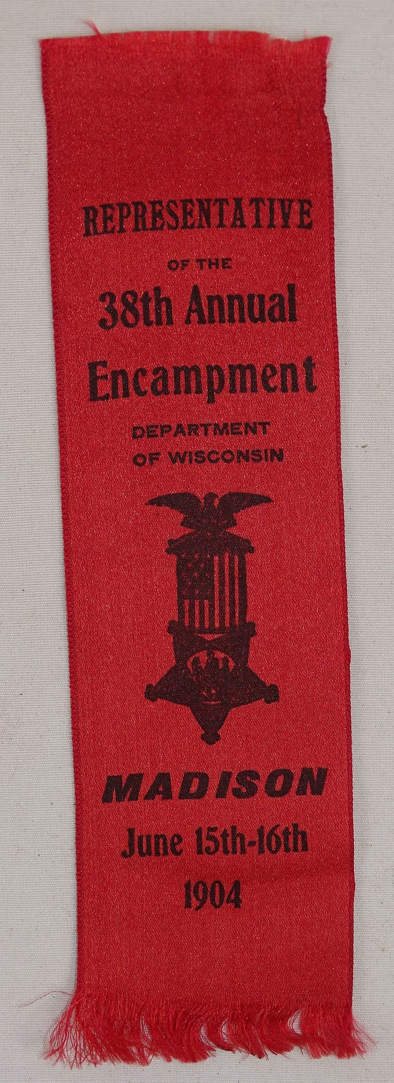 1904 GAR Department of Wisconsin 38th Annual Encampment Representative Ribbon