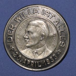 Der Wille Ist Alles 20 April 1933 Badge