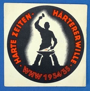 1934-1935 Winterhilfswerk Donation Can Label: Harte Zeiten – Harterer Wille