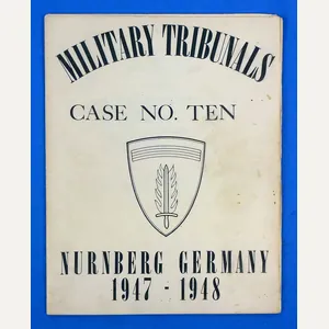 1947 Nuremberg U.S. Military Tribunal Case No. Ten Brochure: 'The …
