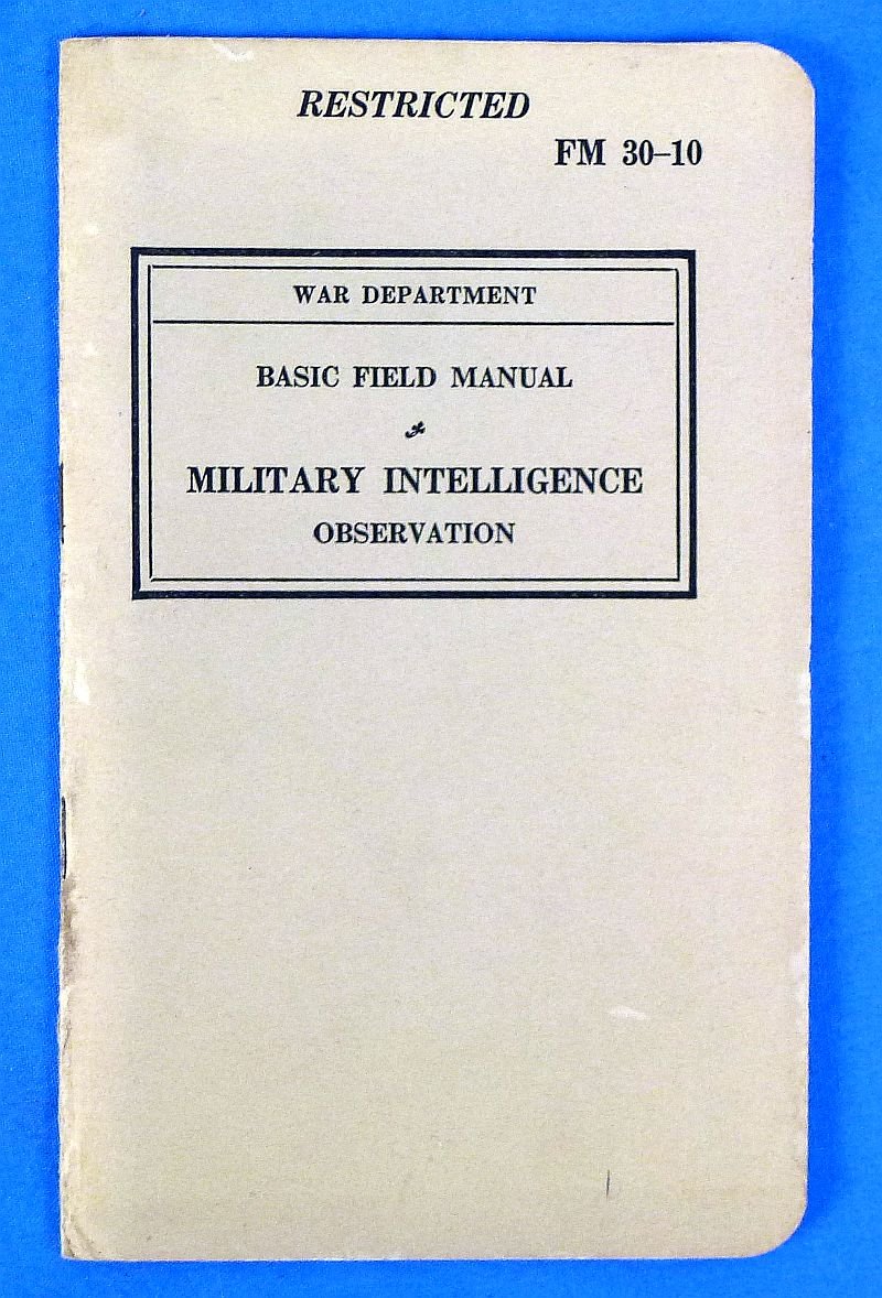 1940 Field Manual FM 30-10: 'Military Intelligence: Observation'