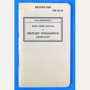 1940 Field Manual FM 30-10: 'Military Intelligence: Observation'