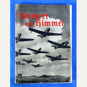 1940 Third Reich Luftwaffe Book: 'Schwert am Himmel ('Sword in …