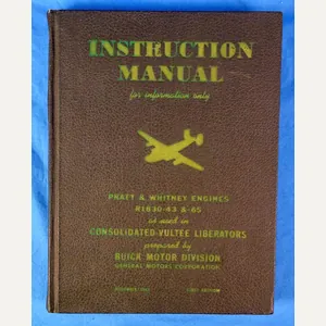 1943 Instruction Manual for the B-24 Bomber Pratt & Whitney …