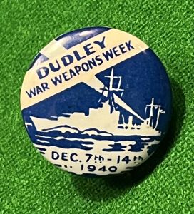 Dudley War Weapons Week Lapel badge.