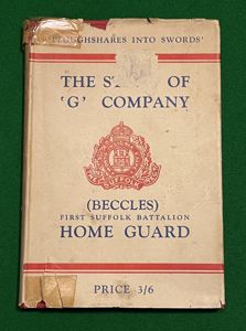 Ploughshares into Swords - 1st Suffolk Battalion HG.