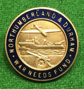 Northumberland & Durham War Needs Fund Lapel Badge.