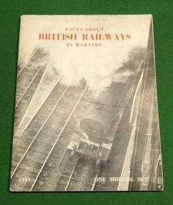 Facts about British Railways in Wartime.