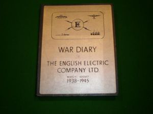 War Diary - English Electric Co.Ltd 1938 - 1945.