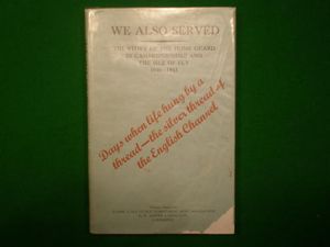 We Also Served - Cambridgeshire Home Guard.