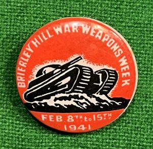 Brierley Hill War Weapons Week badge.