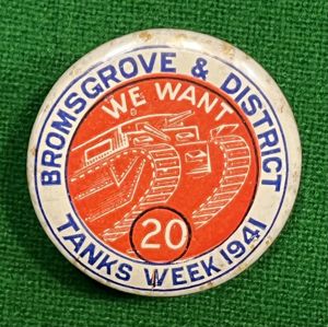 Bromsgrove & District Tanks Week 1941 lapel badge.