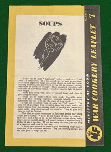 War Cookery Leaflet No.7 ' Soups '.