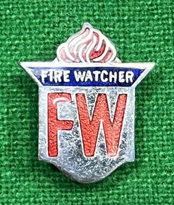 Fire Watcher lapel badge.